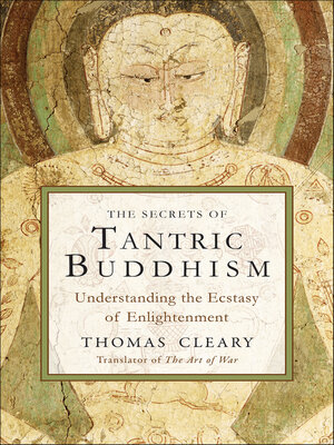 cover image of The Secrets of Tantric Buddhism